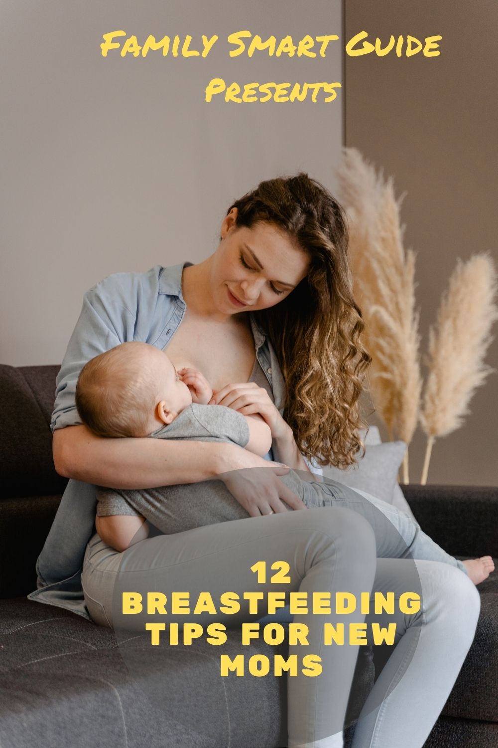 12 Best Breastfeeding Tips for New Moms Pinterest